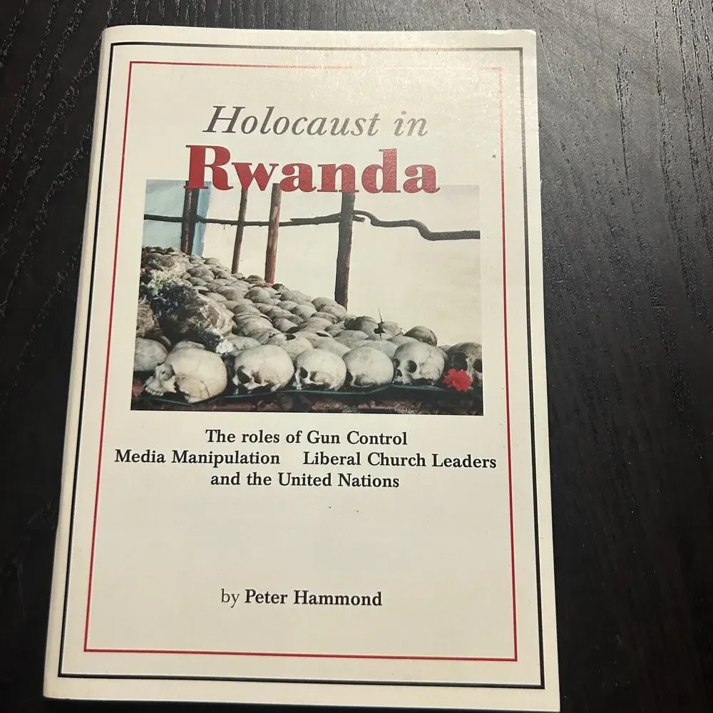 Holocaust in Rwanda Gun Control Media Manipulation Liberal Church Leaders UN